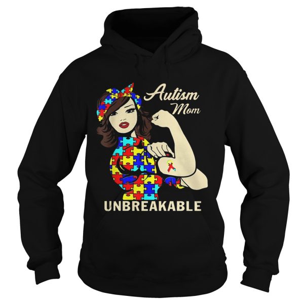 Autism mom unbreakable shirt