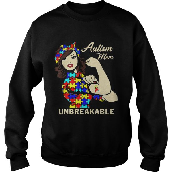 Autism mom unbreakable shirt