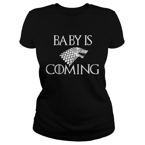 Baby is Coming Game Of Thrones shirt