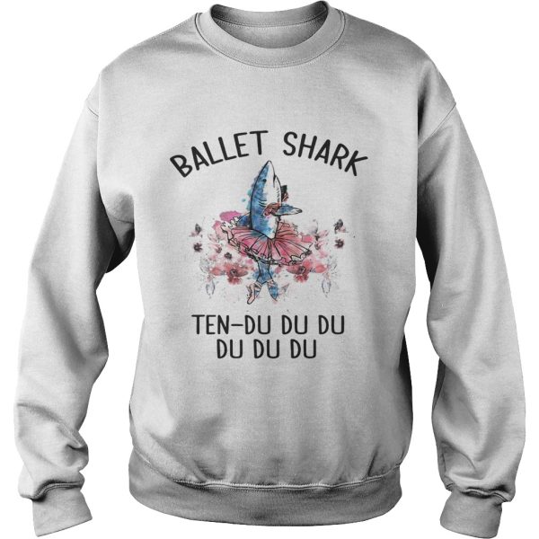 Ballet shark Ten Du Du Du Du Du Youth shirt