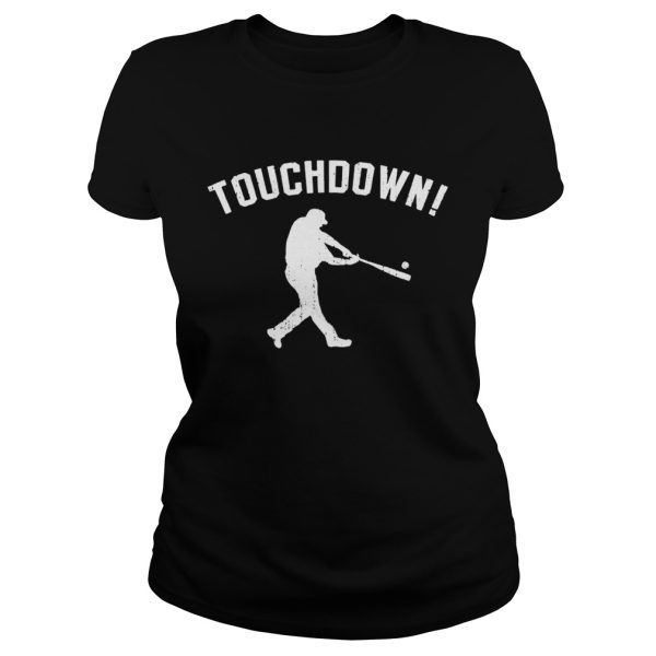 Baseball Touchdown shirt