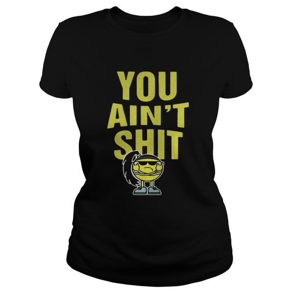 Bayley You ai not shit It is Bayley bitch T-Shirt