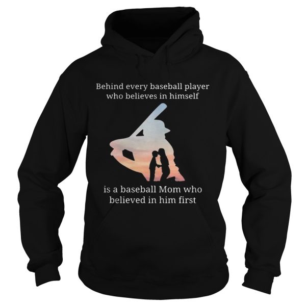 Behind every baseball player who believes in herself is a baseball mom shirt