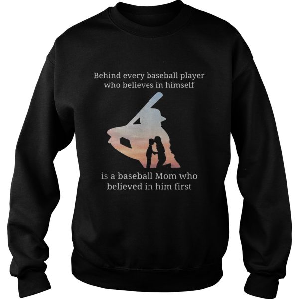 Behind every baseball player who believes in herself is a baseball mom shirt