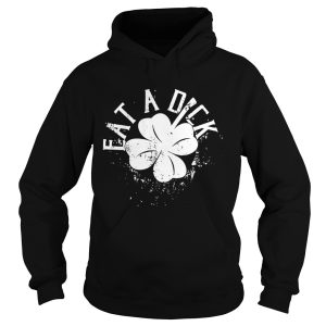 Best Eat a dick shirt 2