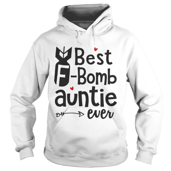 Best F-bomb auntie ever shirt