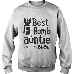 Best F bomb auntie ever shirt 3