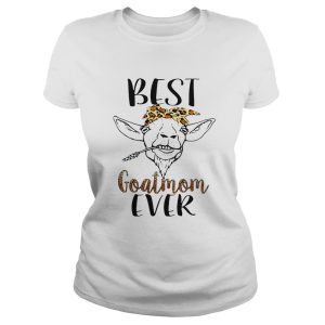 Best goatmom ever shirt 1
