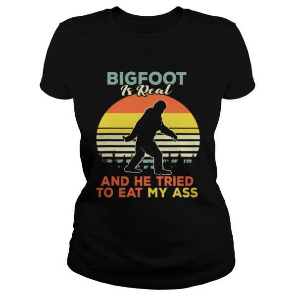 Bigfoot is real and he tried to eat my ass vintage sunset tshirts