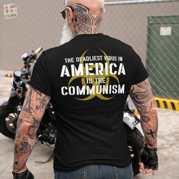 Biohazard the deadliest virus a america is the communism shirt