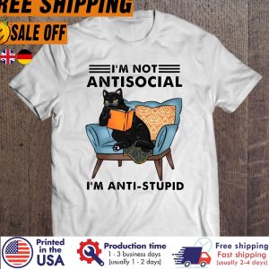 Black Cat Read Book Im Not Antisocial Im Anti stupid Shirt 2