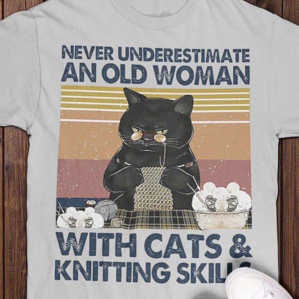 Black cat never underestimate an old woman with cats and knitting skulls vintage shirt