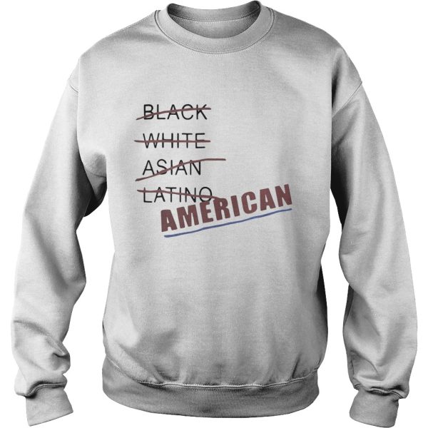 Black white Asian latino American shirt