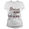 Blessed To Be Called Aunt And Pawma Shirt