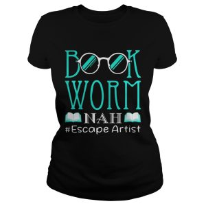 Book worm NAH Escape Artist shirt 1