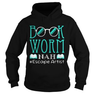 Book worm NAH Escape Artist shirt 2