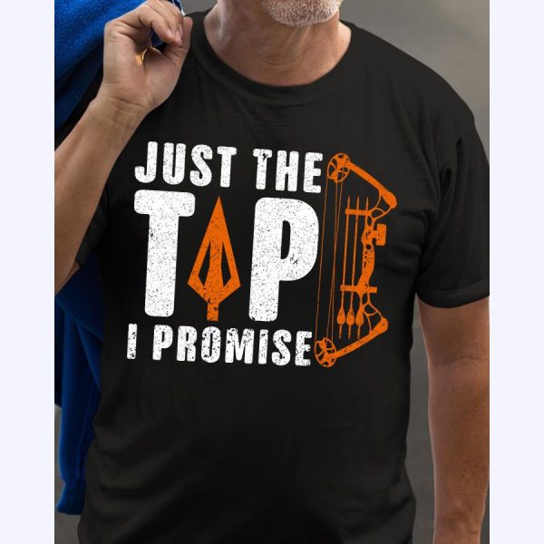 Bow Just The Tip I Promise Shirt