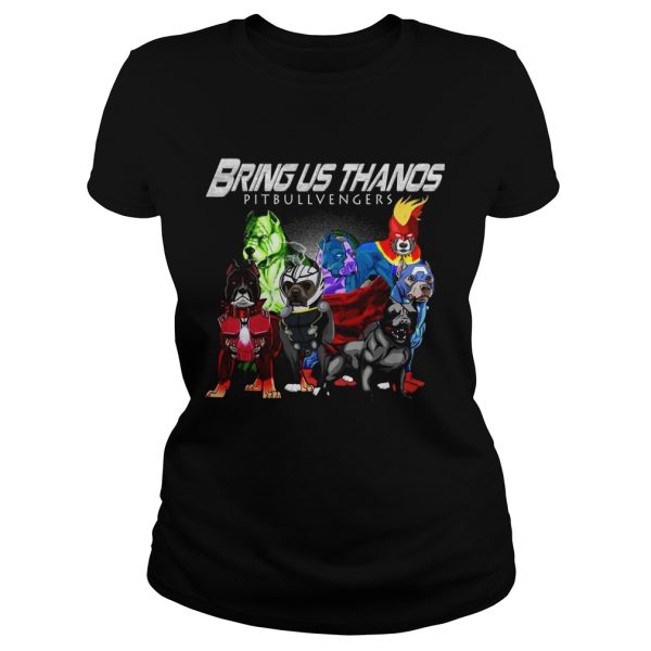 Bring us Thanos Pitbull Avengers endgame shirt