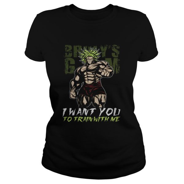 Broly’s Gym I Want You To Train With Me Super Saiyan shirt