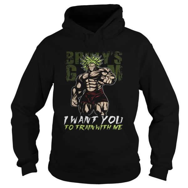 Broly’s Gym I Want You To Train With Me Super Saiyan shirt