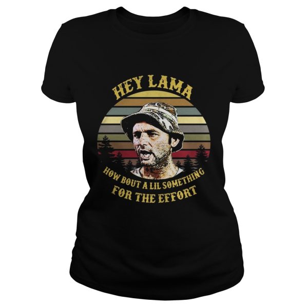 Caddyshack Hey Lama how about a lil something for the effort vintage shirt