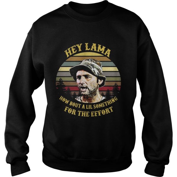 Caddyshack Hey Lama how about a lil something for the effort vintage shirt