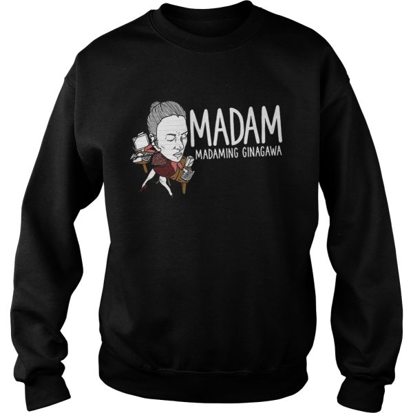 Call me Madam Madaming Ginagawa shirt