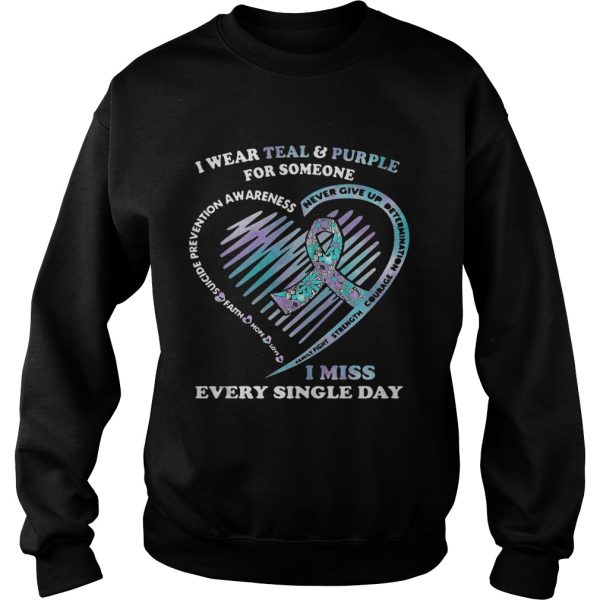 Cancer I wear teal and purple for someone I miss every single day suicide prevention awareness shirt