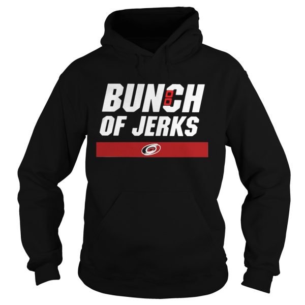 Carolina Hurricanes Bunch Of Jerks Shirt