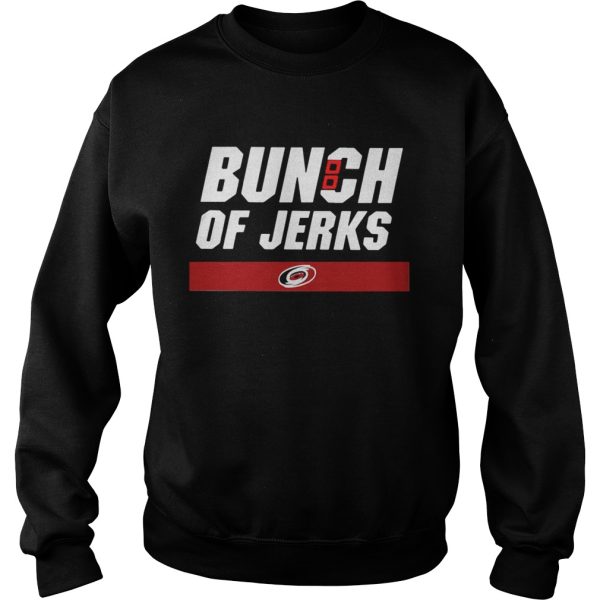 Carolina Hurricanes Bunch Of Jerks Shirt