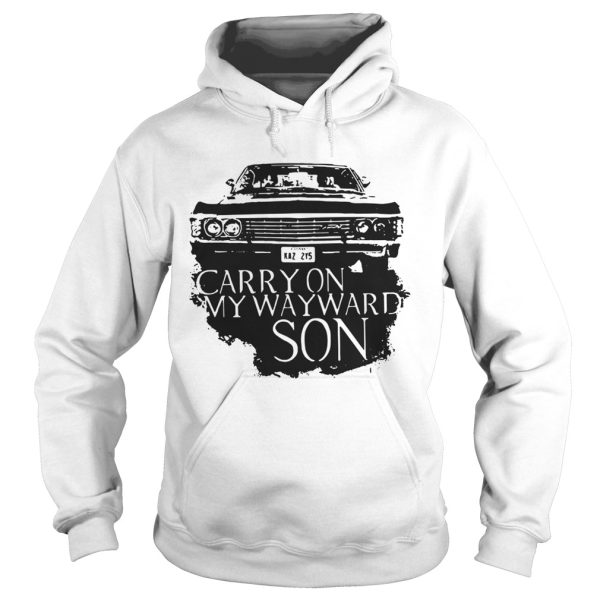 Carry on my wayward son shirts