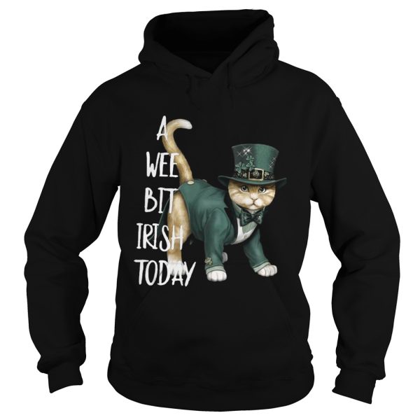 Cat A wee bit irish today shirt