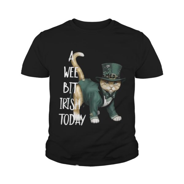 Cat A wee bit irish today shirt