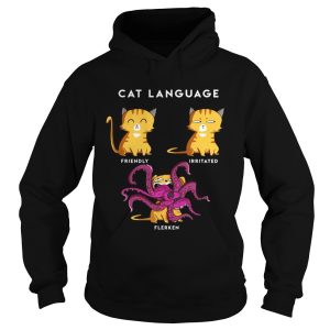 Cat Language Friendly Irritated Flerken shirt 2