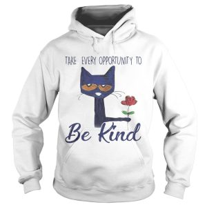 Cat Take every opportunity be kind shirt 2