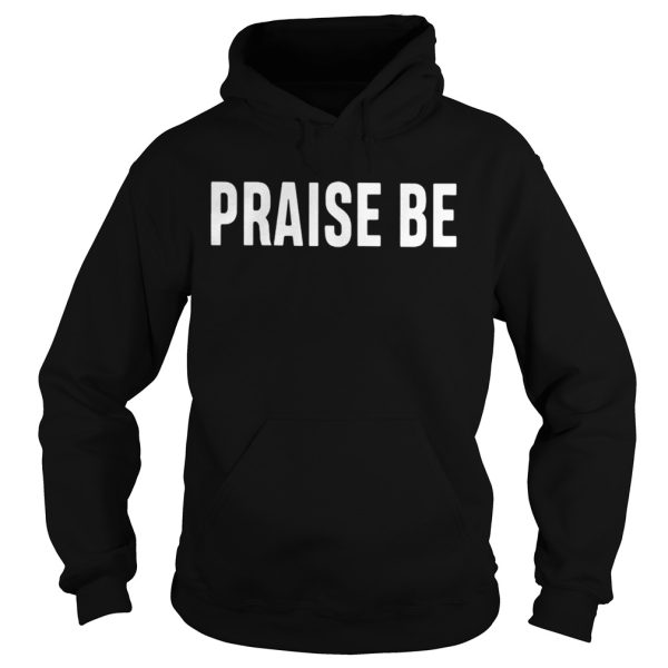 Christine Teigen PRAISE BE shirt