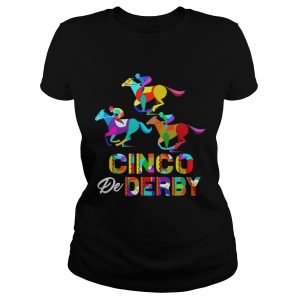 Cinco De Derby Horse Racing T shirt 1