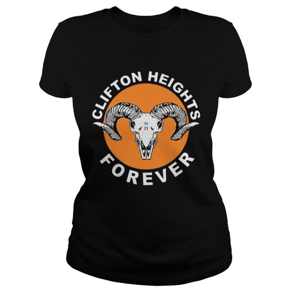 Clifton heights forever shirt