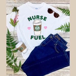 Coffee Nurse Fuel Shirt 1 Coffee Nurse Fuel Shirt 2