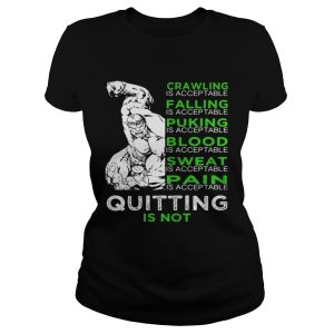 Crawling is accep table falling is accep table shirt 1