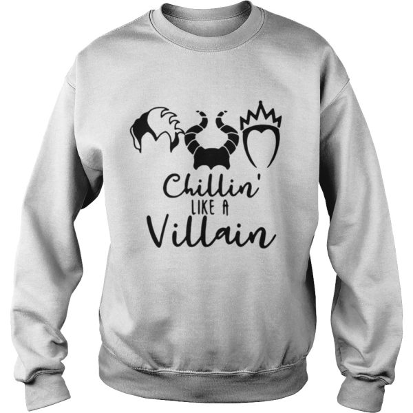 Cruella de Vil Maleficent Evil Queen chillin’ like a Villain shirt