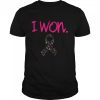 Cure I Won Shirt
