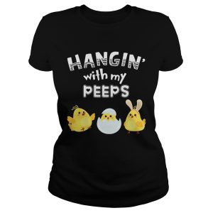 Cute Chicken Hanging With Me Peeps Happy Easter Egg Gift Shirt 1