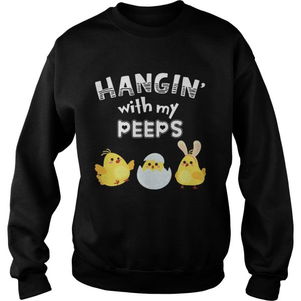 Cute Chicken Hanging With Me Peeps Happy Easter Egg Gift Shirt