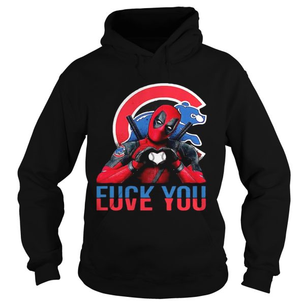 Deadpool fuck you love you Chicago Cubs bears shirt