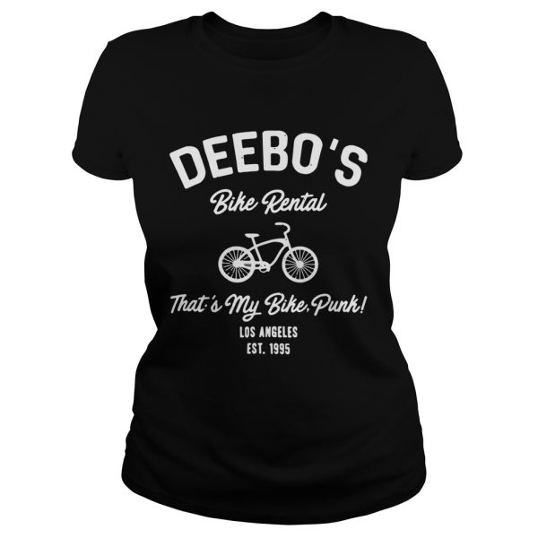 Deebo’s bike rental that’s my bike punk Los Angeles Est. 1995 shirt