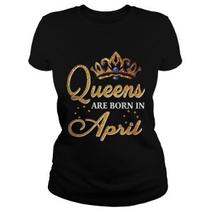 Diamond Queens are born in April shirt 1