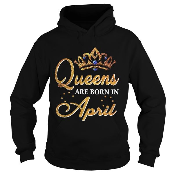 Diamond Queens are born in April shirt