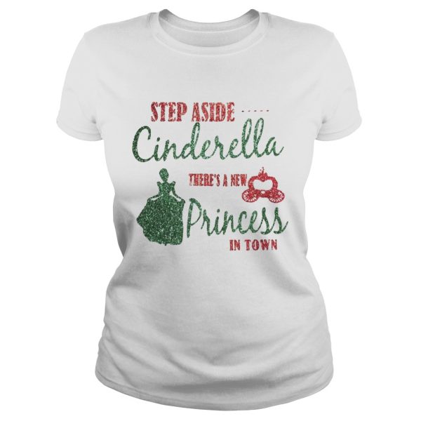 Diamond Step aside Cinderella there’s a new princess in town shirt