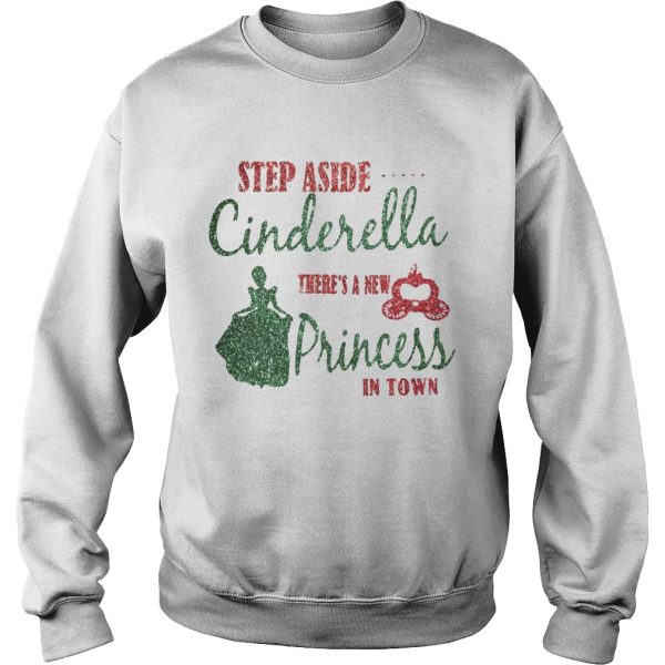 Diamond Step aside Cinderella there’s a new princess in town shirt